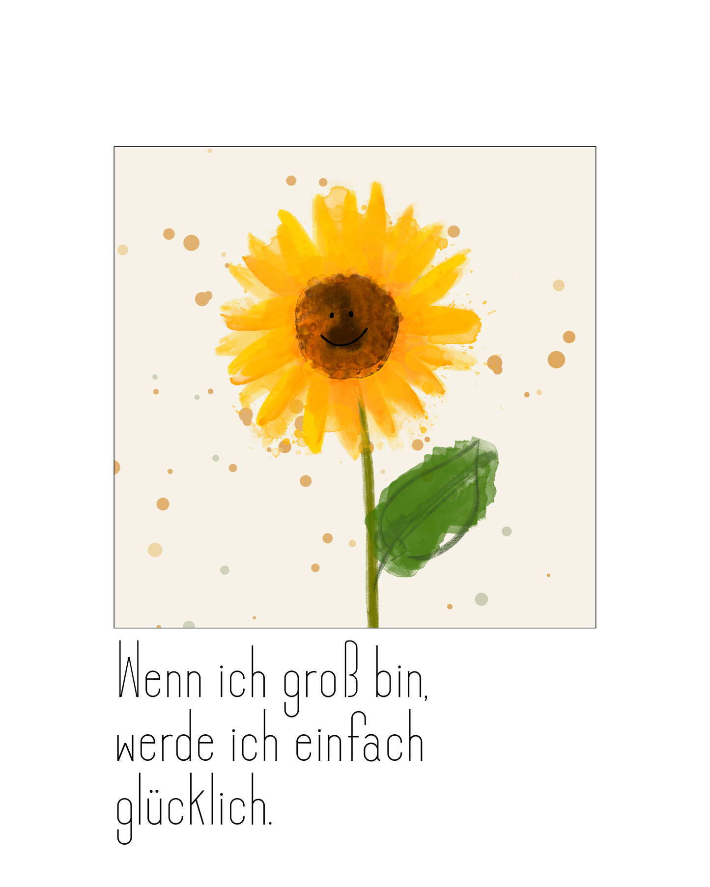 "Einfach Glücklich Sein" – Dein strahlendes Sonnenblumen-Digitalbild für dein Kind als Sofort-Download